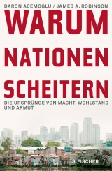 Warum Nationen scheitern - Daron Acemoglu, James A. Robinson