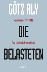 Die Belasteten - G&ouml;tz Aly