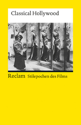 Stilepochen des Films: Classical Hollywood - 