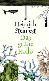 Das gr&uuml;ne Rollo - Heinrich Steinfest