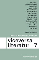 Viceversa 7 - Maurizia Balmelli, Etienne Barilier, Paolo DI Stefano, Klaus H&auml;ndl, Werner Lutz, Kurt Marti, Plinio Martini, Anne Perrier, Ugo Petrini, Angela Pradelli, Noelle Revaz, Monique Schwitter, Leta Semadeni, Christina Viragh