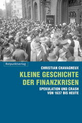 Kleine Geschichte der Finanzkrisen - Christian Chavagneux