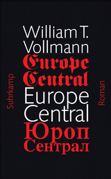 Europe Central - William T. Vollmann