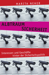 Albtraum Sicherheit - Marita Neher