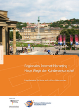 Regionales Internet-Marketing - Neue Wege der Kundenansprache.. - 