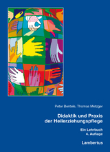 Didaktik und Praxis der Heilerziehungspflege - Peter Bentele