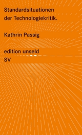 Standardsituationen der Technologiekritik - Kathrin Passig