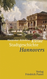 Kleine Stadtgeschichte Hannovers - Waldemar R&ouml;hrbein