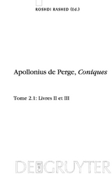 Livres II et III. Commentaire historique et math&eacute;matique, &eacute;dition et traduction du texte arabe - 