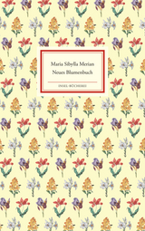 Neues Blumenbuch - Maria Sibylla Merian