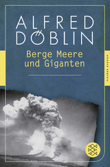 Berge Meere und Giganten - Alfred D&ouml;blin