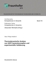 Thermodynamische Analyse von SOFC-Systemkonzepten und experimentelle Validierung. - Marc Philipp Heddrich