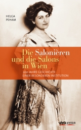 Die Saloni&egrave;ren und die Salons in Wien - Helga Peham