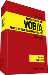Einf&uuml;hrung in die VOB/A - Alexander Kus, Frank Verf&uuml;rth