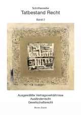 Tatbestand Recht Bd. 2 - Bruno Zwick