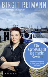 Die Gro&szlig;stadt ist mein Revier - Birgit Reimann, Henriette Dyckerhoff