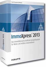 ImmoXpress 2013 Das immobilienwirtschaftliche Komplettsystem für kleine und mittlere Unternehmen! Inklusive Handbuch und Datenträger - 