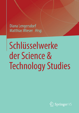 Schl&uuml;sselwerke der Science & Technology Studies - 