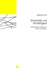 Simplizit&auml;t und Sinnf&auml;lligkeit - Gottfried Korff