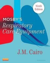 Mosby's Respiratory Care Equipment - Cairo, J. M.