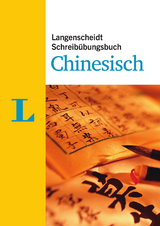 Langenscheidt Schreib&uuml;bungsbuch Chinesisch - Tianshu L&uuml;