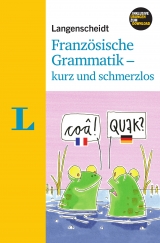 Langenscheidt Franz&ouml;sische Grammatik - kurz und schmerzlos - Buch mit Download - Catherine Dautel