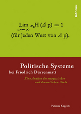 Politische Systeme bei Friedrich D&uuml;rrenmatt - Patricia K&auml;ppeli
