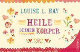 Heile Deinen Körper - Hay, Louise
