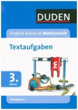 Einfach Klasse in Mathematik- Textaufgaben 3. Klasse - Übungsblock - Müller-Wolfangel, Ute; Schreiber, Beate