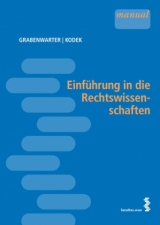 Einf&uuml;hrung in die Rechtswissenschaften - Christoph Grabenwarter, Georg Kodek