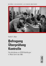 Befragung - &Uuml;berpr&uuml;fung - Kontrolle - Keith R. Allen