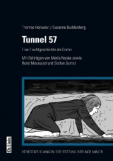 Tunnel 57 - Thomas Henseler, Susanne Buddenberg
