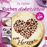 Kuchen dekorieren - Brosch&uuml;re mit 5 Dekoschablonen -  Dr. Oetker