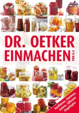 Einmachen von A-Z -  Dr. Oetker