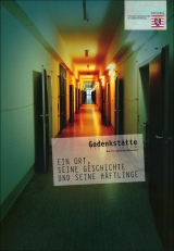 Ein Ort, seine Geschichte und seine H&auml;ftlinge