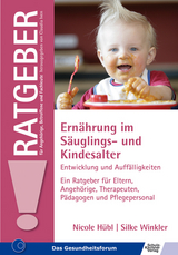 Ern&auml;hrung im S&auml;uglings- und Kindesalter - Nicole H&uuml;bl, Silke Winkler