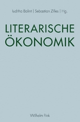 Literarische &Ouml;konomik - 