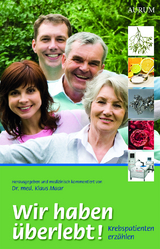 Wir haben &uuml;berlebt! - Dr. med. Klaus Maar