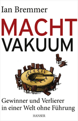 Macht-Vakuum - Ian Bremmer