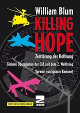 Killing Hope - Zerst&ouml;rung der Hoffnung - William Blum