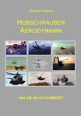 Hubschrauber Aerodynamik - Michael Kalbow