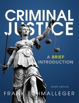 Criminal Justice - Schmalleger, Frank