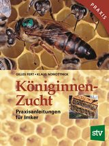 K&ouml;niginnenzucht - Gilles Fert