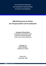 Milchleistung als ein Faktor der Tiergesundheit und Fruchtbarkeit - Carol F&ouml;lsche