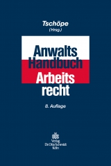 Anwalts-Handbuch Arbeitsrecht - 