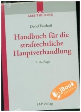 Handbuch für die strafrechtliche Hauptverhandlung - Burhoff, Detlef