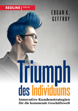 Triumph des Individuums - Edgar K. Geffroy