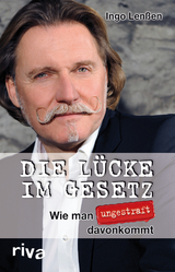 Die L&uuml;cke im Gesetz - Ingo Len&szlig;en