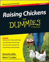 Raising Chickens For Dummies -  Robert T. Ludlow,  Kimberley Willis
