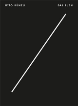OTTO K&Uuml;NZLI - DAS BUCH - Jacqueline Burckhardt, Walter Grasskamp, Ellen Maurer Zilioli, Pravu Mazumdar, Chantal Prod'hom